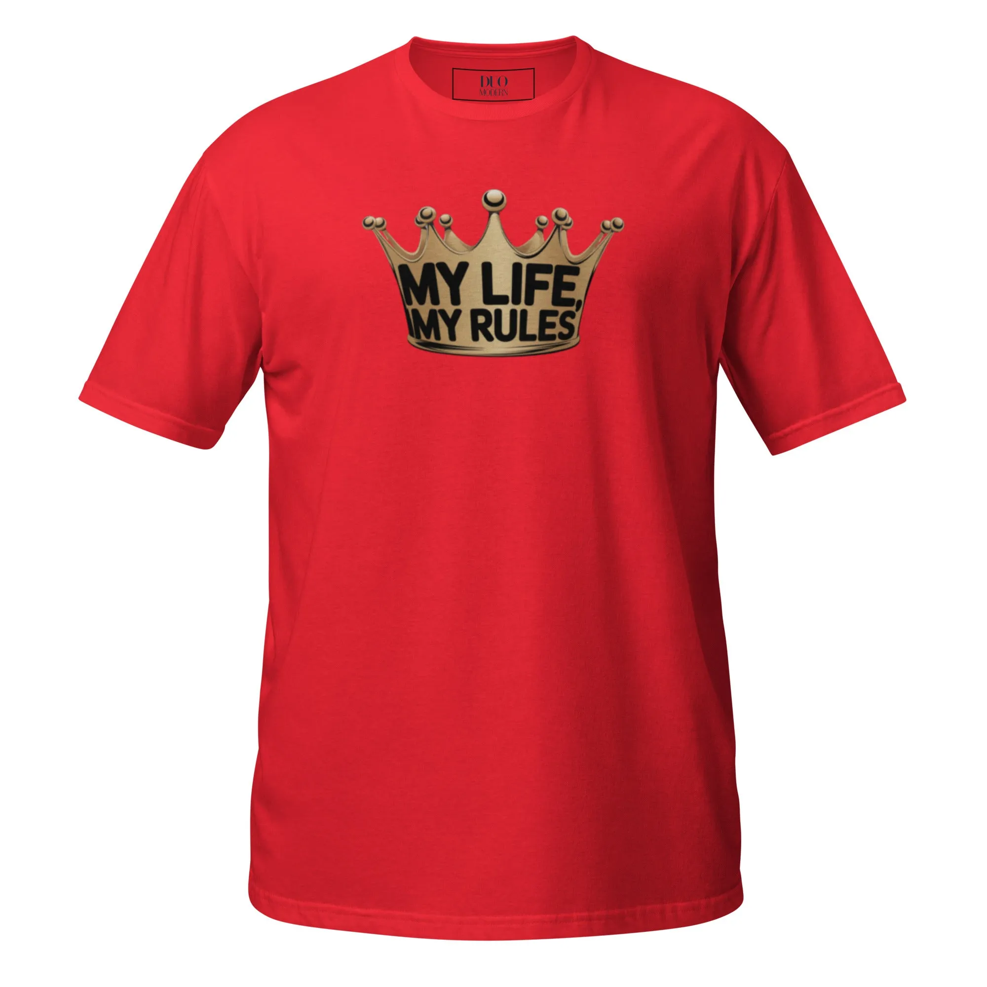 DUO MODERN "MY LIFE MY RULES" Unisex T-Shirt