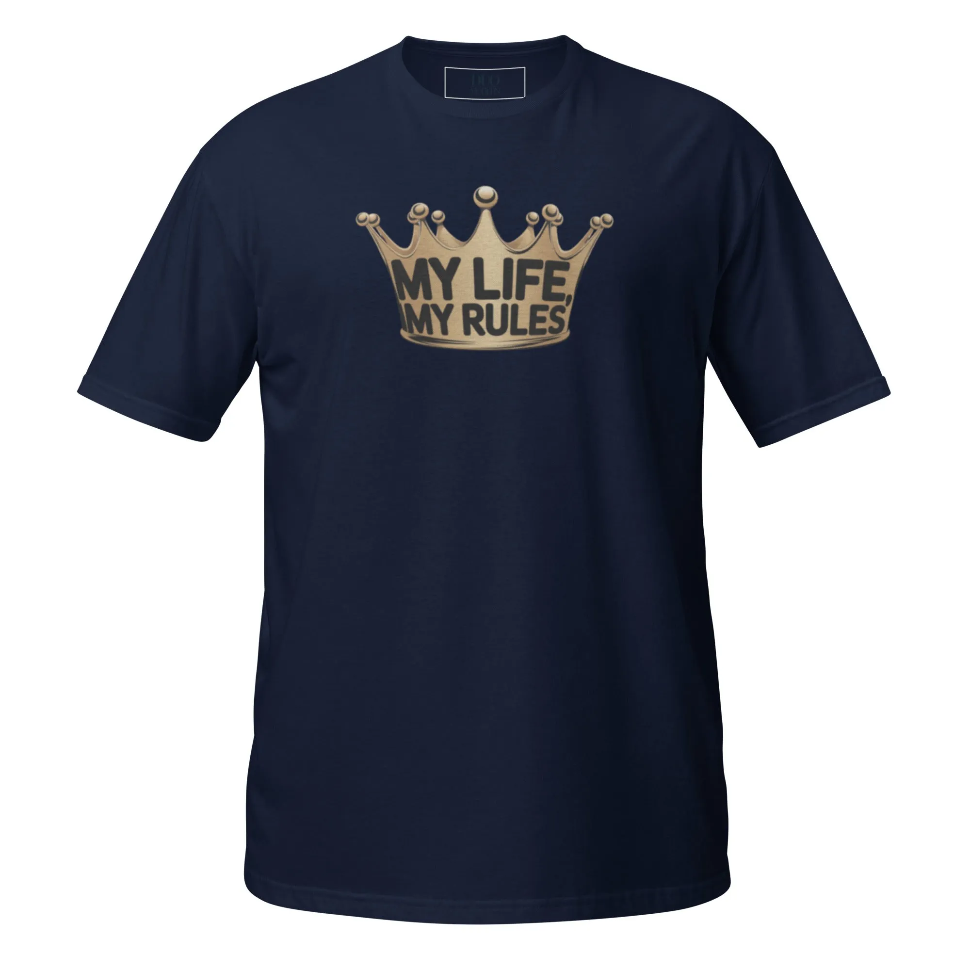 DUO MODERN "MY LIFE MY RULES" Unisex T-Shirt
