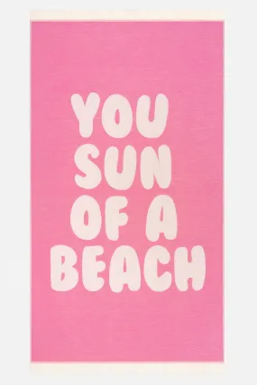 You Sun of a Beach Bubblegum | Feather Beach Towel